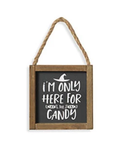 Halloween Wandbild „I´m Only Here For The Candy“ 15cm