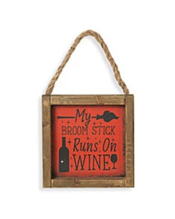 Halloween Wandbild "My Broom Stick Runs On Wine" 15cm